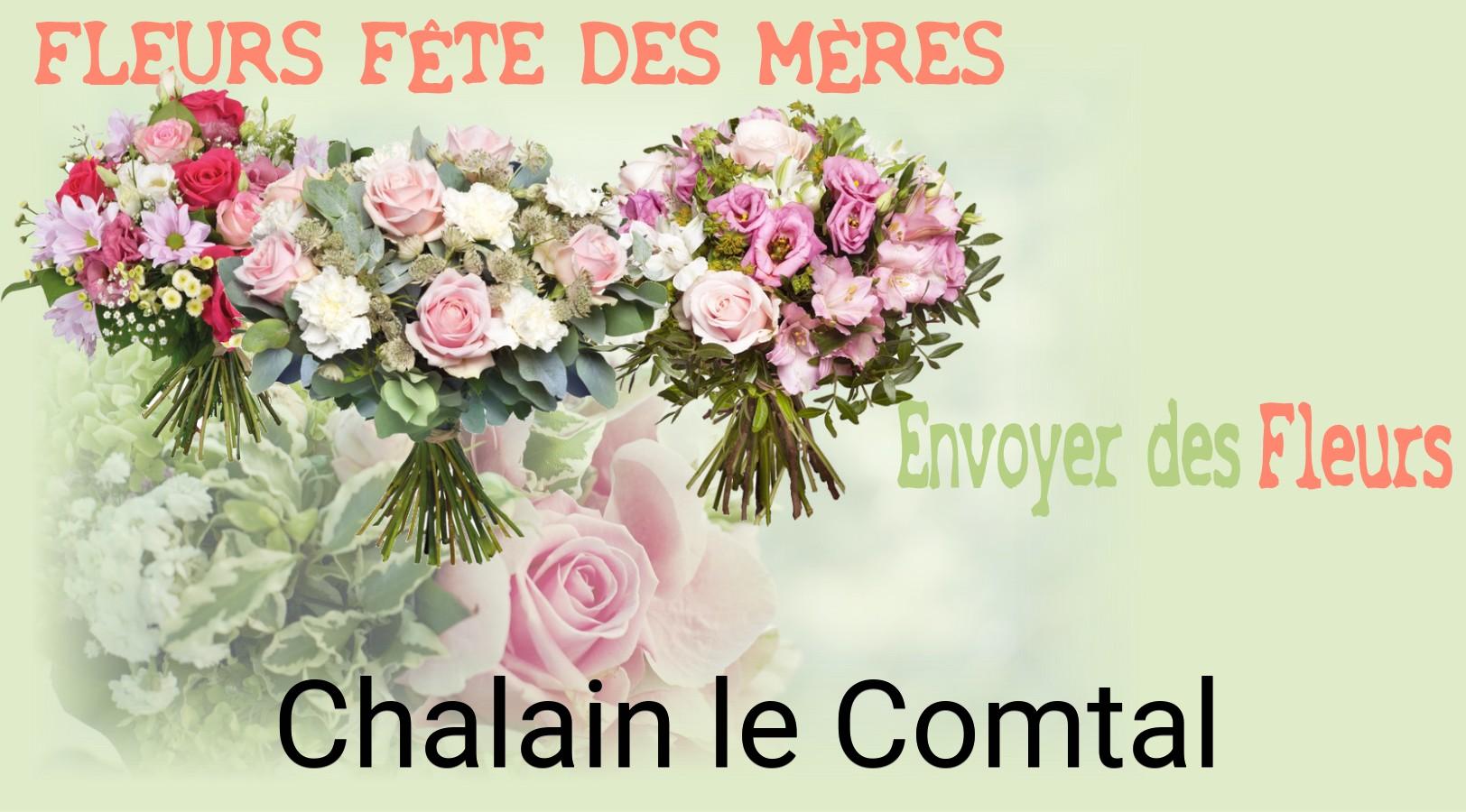 Bouquet de Fête des Mères livré à Chalain-le-Comtal